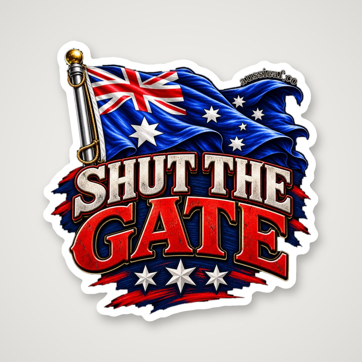 Shut The Gate Sticker