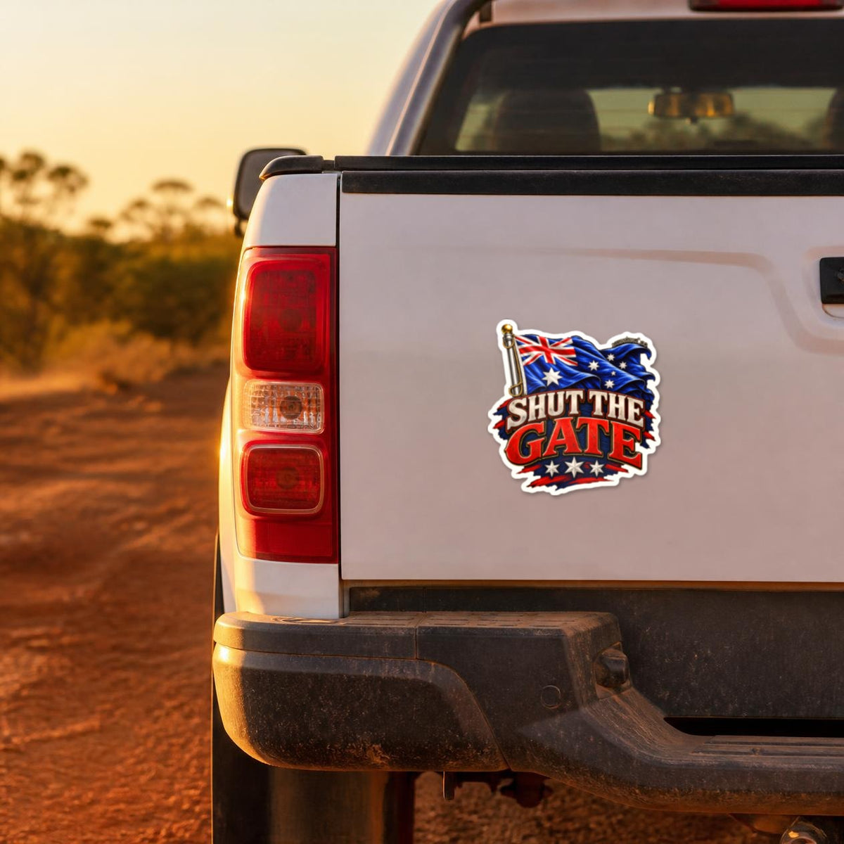Shut The Gate Sticker