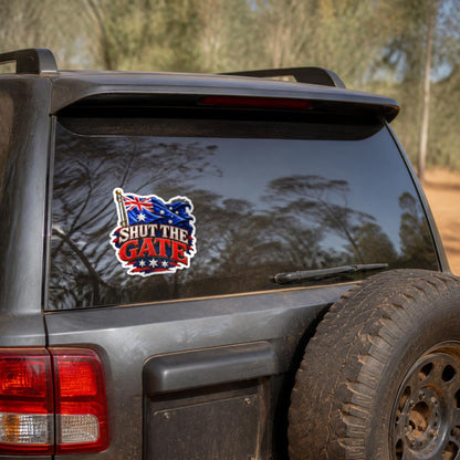 Shut The Gate Sticker
